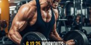 6 12 25 Workouts